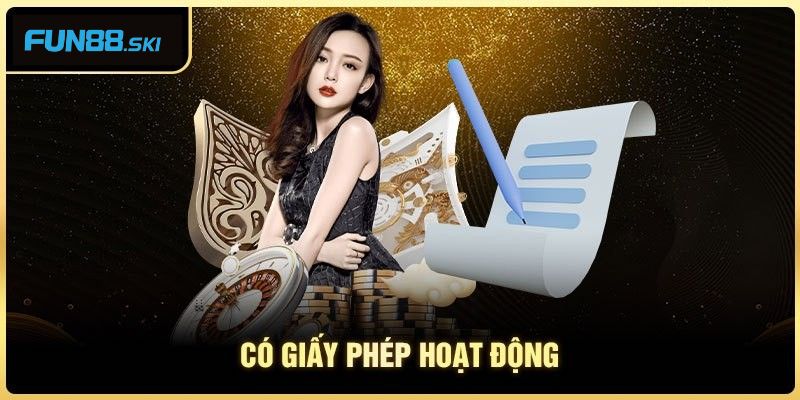 Vì sao fun88 được cấp phép hoạt động của các tổ chức uy tín?