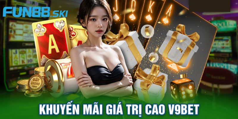 Nhà cái V9BET xứng đáng là nền tảng cá cược uy tín và đẳng cấp nhất